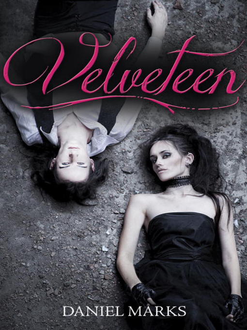 Title details for Velveteen by Daniel Marks - Available